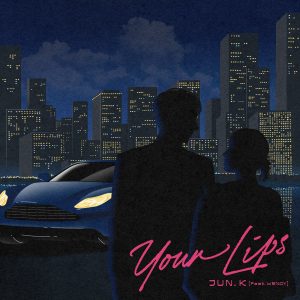 Your Lips