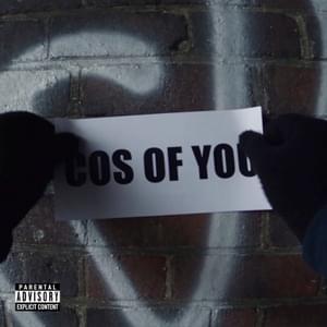 COS OF YOU