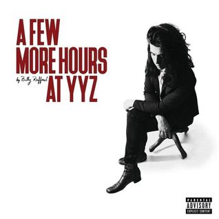A Few More Hours at YYZ (Vinyl Version)