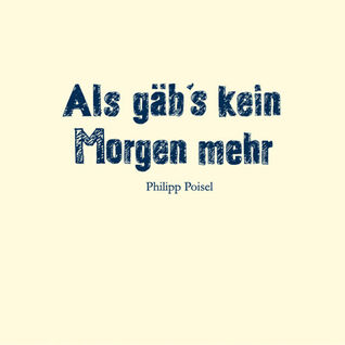 Als gäb's kein Morgen mehr - EP