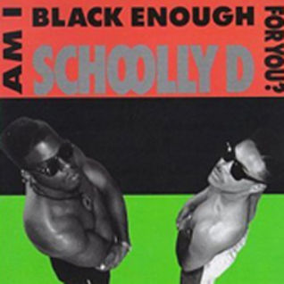 Am I Black Enough For You?