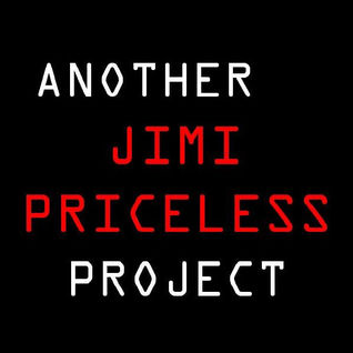 Another Jimi Priceless Project
