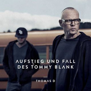 Aufstieg und Fall des Tommy Blank
