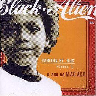 Babylon by Gus - Vol. 1: O Ano do Macaco