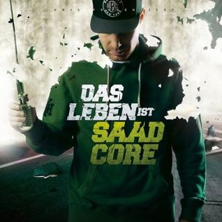Das Leben ist Saadcore