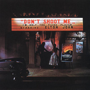 Don't Shoot Me I'm Only the Piano Player