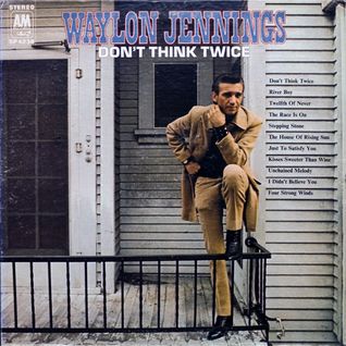 Don't Think Twice
