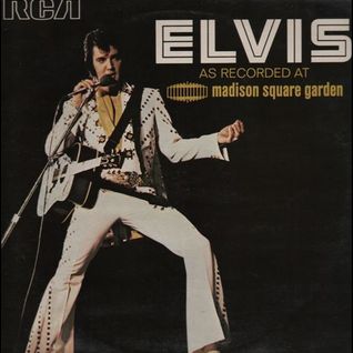 Elvis: As Recorded At Madison Square Garden