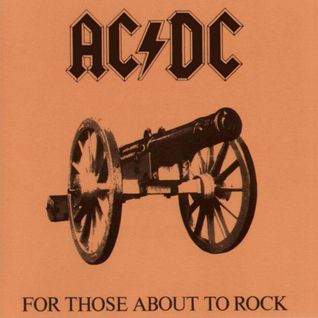 For Those About to Rock