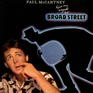 Give My Regards To Broad Street