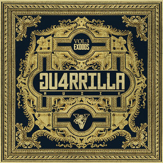 Guerrilla Muzik Vol. 3: Exodos
