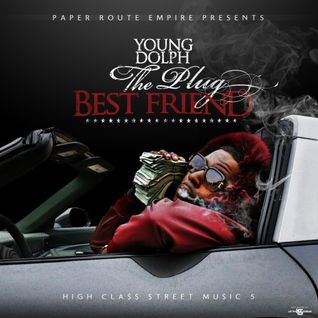 High Class Street Music 5 (The Plug Best Friend)
