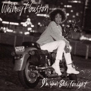 "I'm Your Baby Tonight"