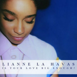 Is Your Love Big Enough?