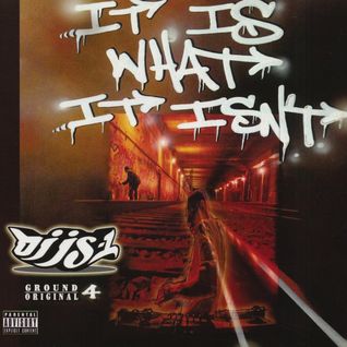 It Is What It Isn't (Ground Original 4)