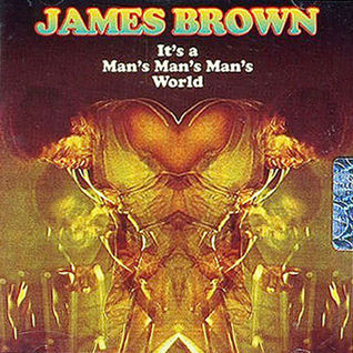 It's a Man's Man's Man's World