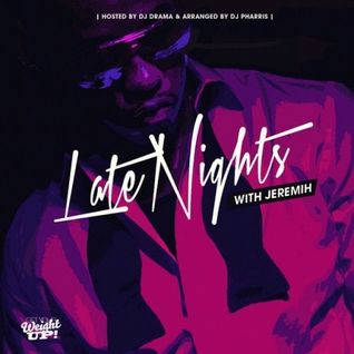 Late Nights with Jeremih