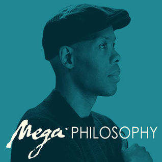 Mega Philosophy