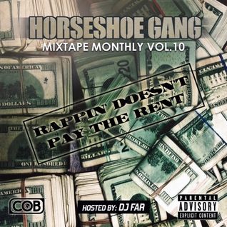 Mixtape Monthly Vol 10: Rapping Doesn't Pay The Rent