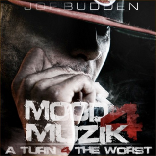 Mood Muzik 4: A Turn 4 The Worst