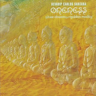Oneness: Silver Dreams - Golden Reality