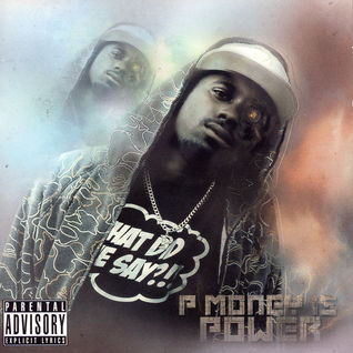 P Money is Power