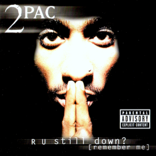R U Still Down? Remember Me