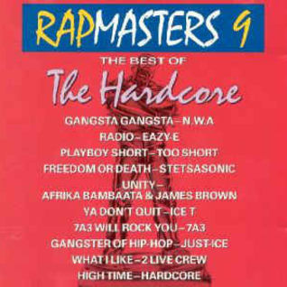 Rapmasters 9: The Best of the Hardcore