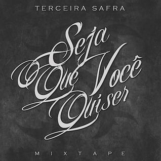 Seja O Que Você Quiser