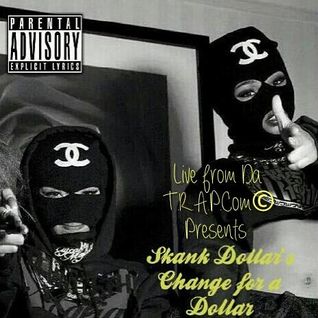 Skank Dollar's Change For a Dollar (The United Streets of America)