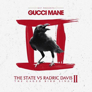 The State vs Radric Davis 2: The Caged Bird Sings