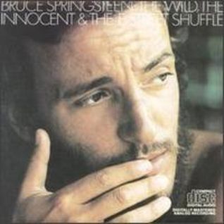 The Wild, The Innocent and The E Street Shuffle