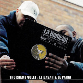 Troisième volet : Le Bavar et Le Paria