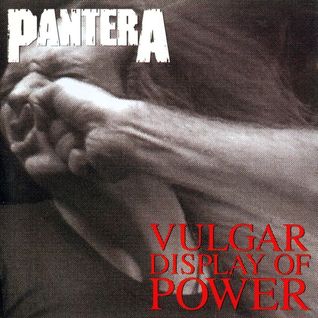 Vulgar Display Of Power