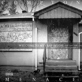 Welcome To My Trap House: The Gift And The Curse