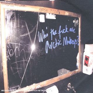 Who The Fuck Are Arctic Monkeys?