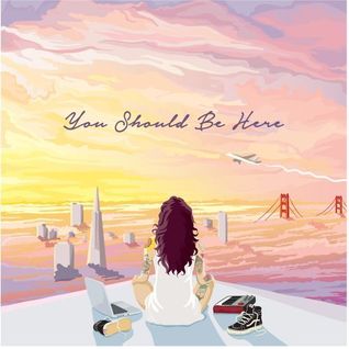 You Should Be Here