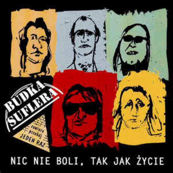 Nic nie boli, tak jak życie
