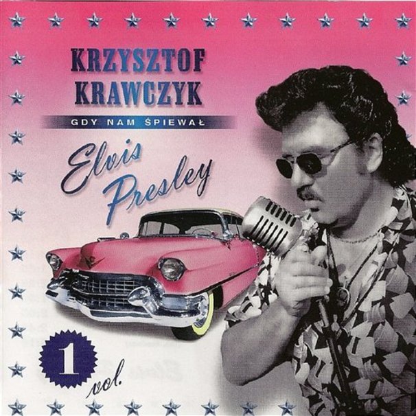 Gdy nam śpiewał Elvis Presley