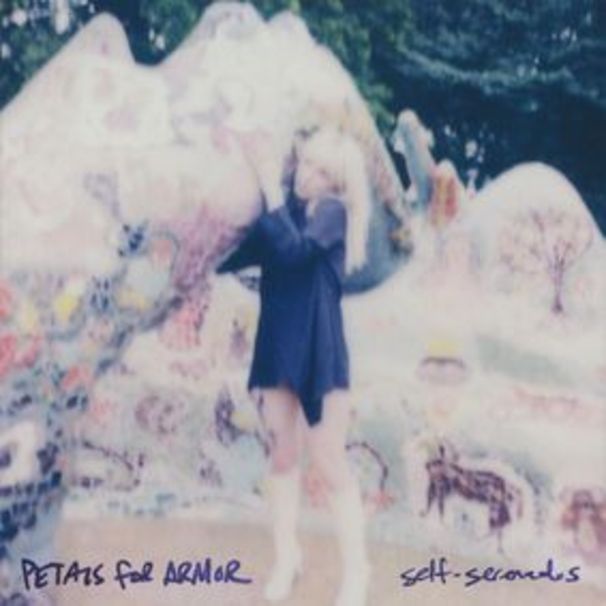 Petals for Armor: Self-Serenades - EP