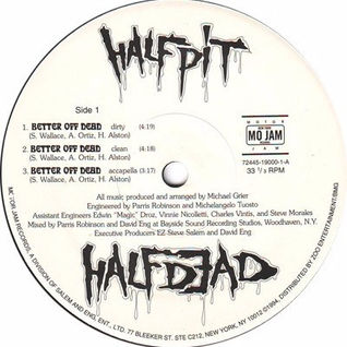 Half Pit Half Dead