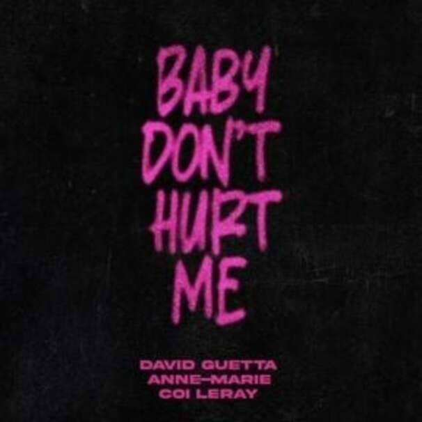 Baby Don’t Hurt Me