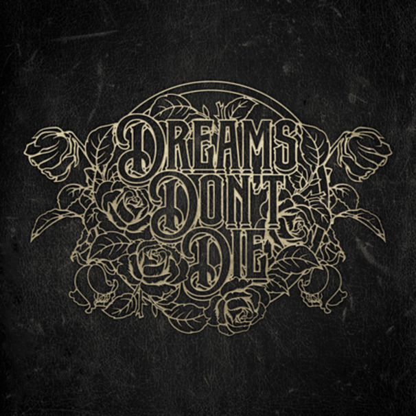 Dreams Don’t Die