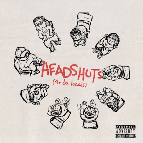 Headshots (4r Da Locals)