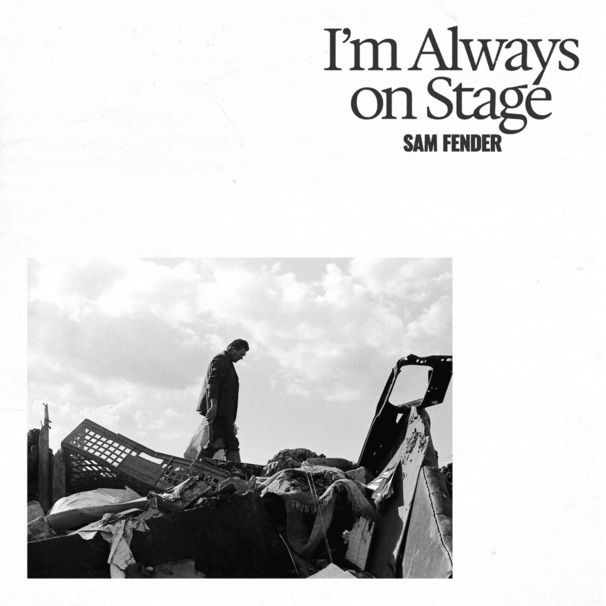 I’m Always on Stage
