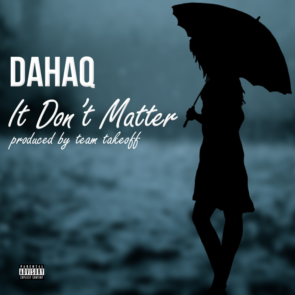 It Don’t Matter