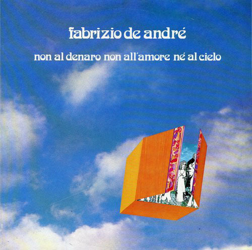 Non al denaro non all'amore né al cielo
