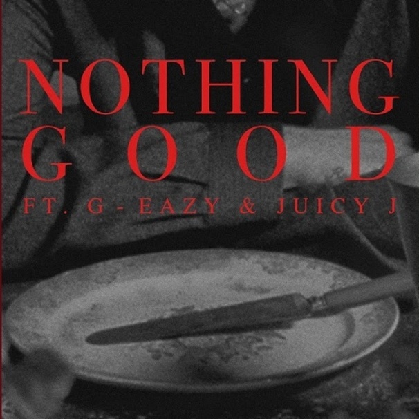 Nothing Good