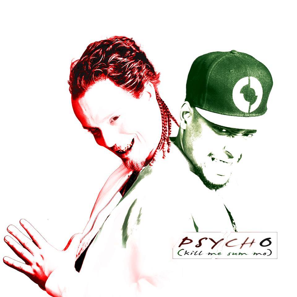 Psycho (Kill Me Sum Mo)