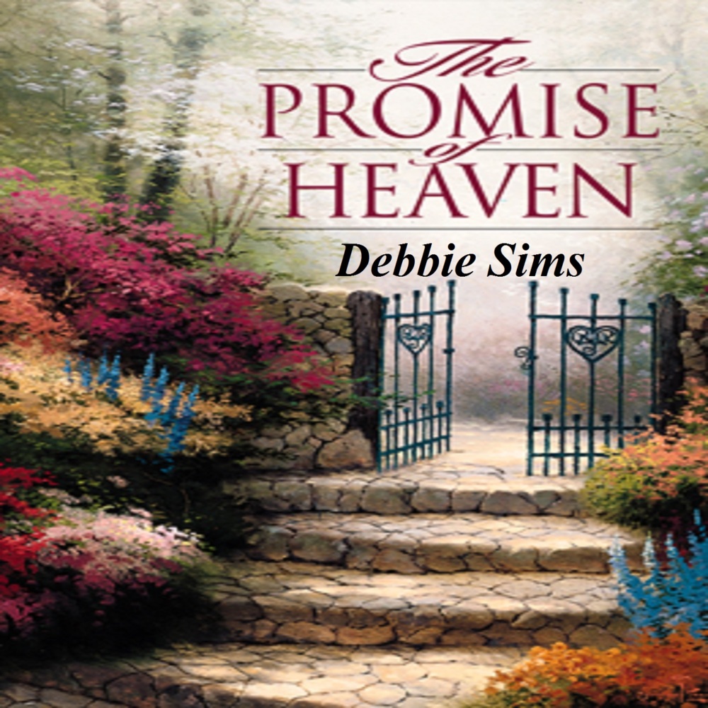 The Promise Of Heaven